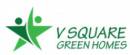 V Square Green Homes projects